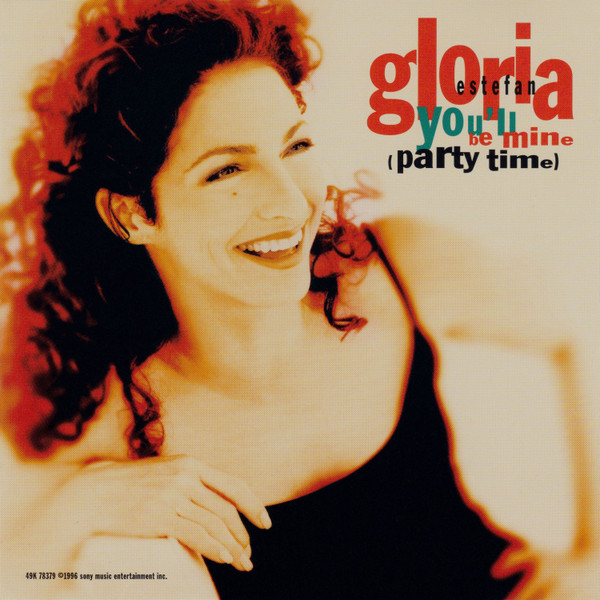 Gloria Estefan — You'll Be Mine (Party Time)