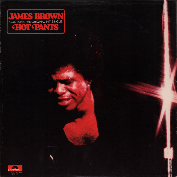 James Brown — Hot Pants