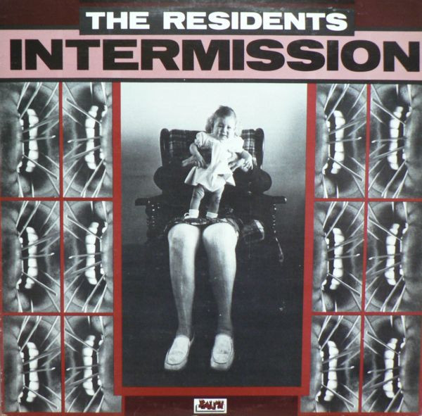 The Residents — Intermission