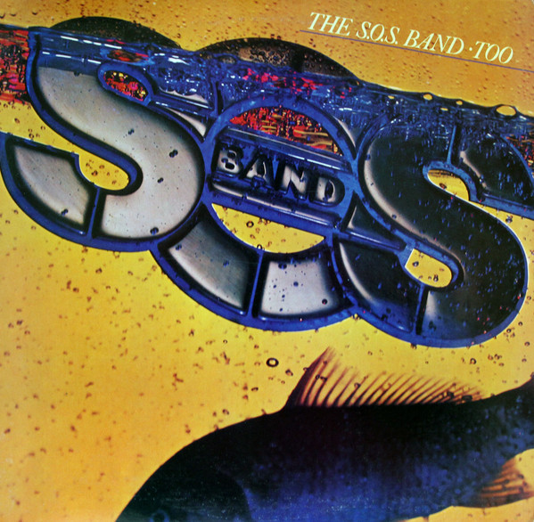 The S.O.S. Band — Too