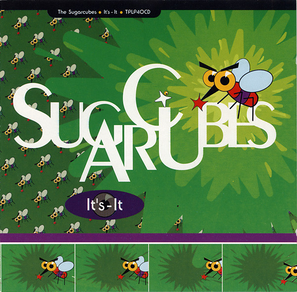 The Sugarcubes — It's-It