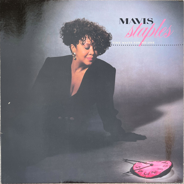 Mavis Staples — Time Waits For No One
