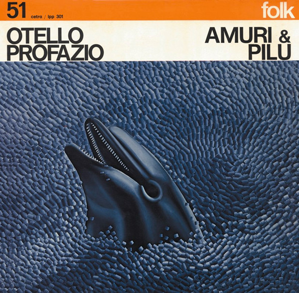 Otello Profazio — Amuri E Pilu