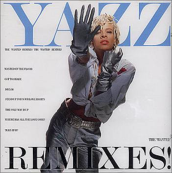 Yazz — The 'Wanted' Remixes!