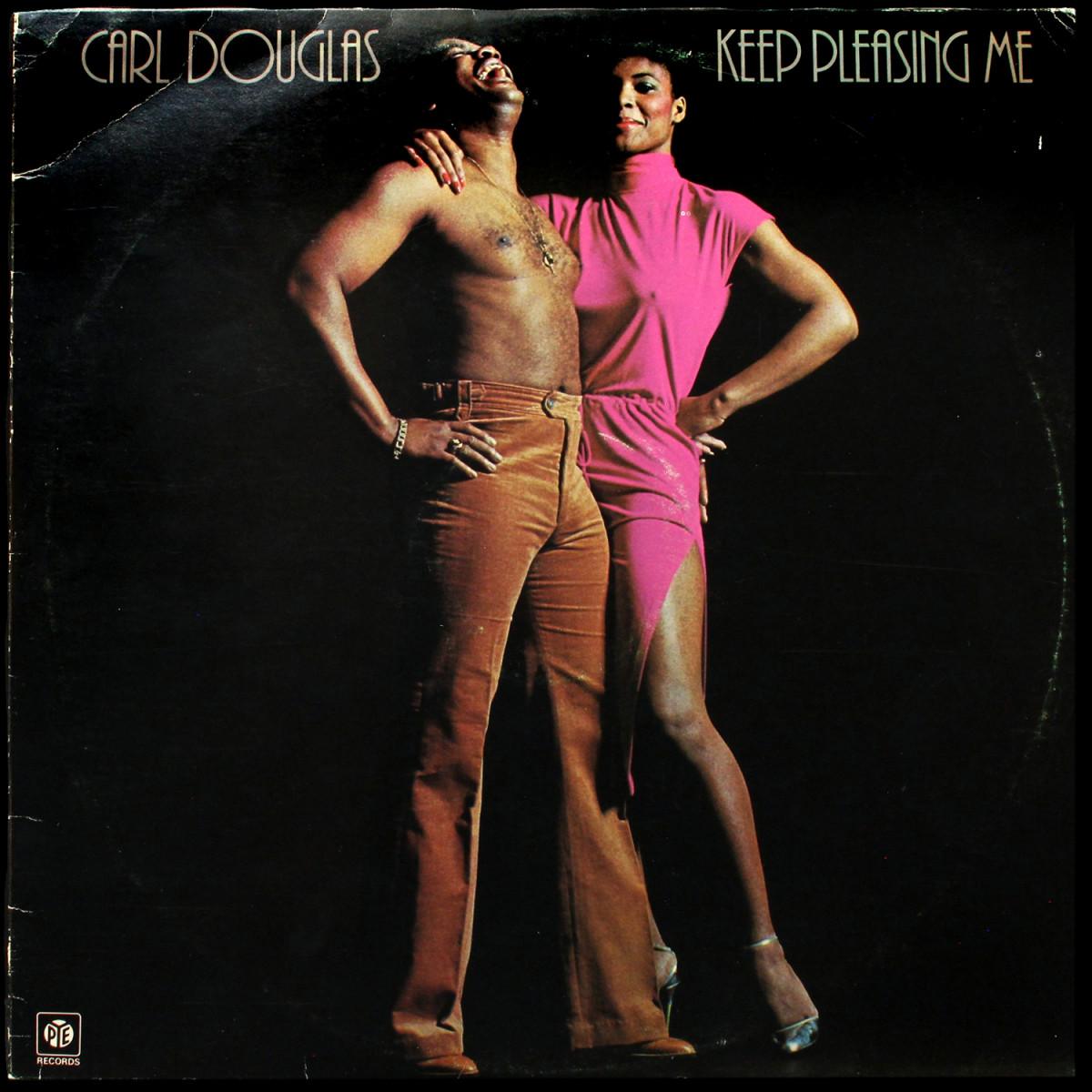 Carl Douglas — Keep Pleasing Me