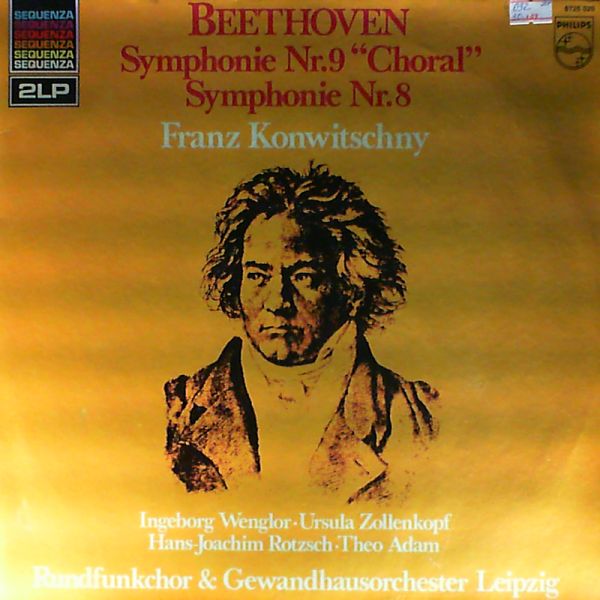 Gewandhausorchester Leipzig (cond. Konwitschny F.) — Beethoven L. - Symphony Nr.9 in D moll,op.125 "Choral", Symphonie Nr.8 in F, op.93