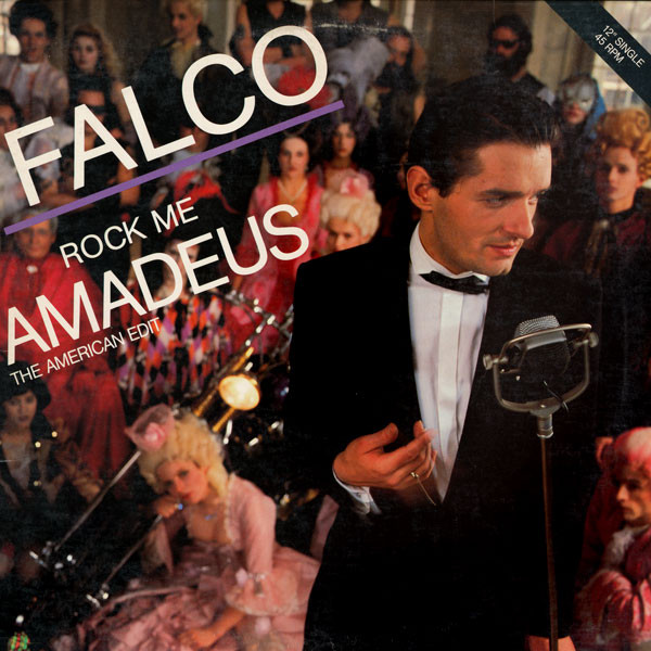 Falco — Rock Me Amadeus (The American Edit) / Vienna Calling (The New '86 Edit / Mix)
