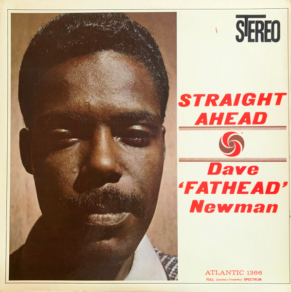 David "Fathead" Newman — Straight Ahead
