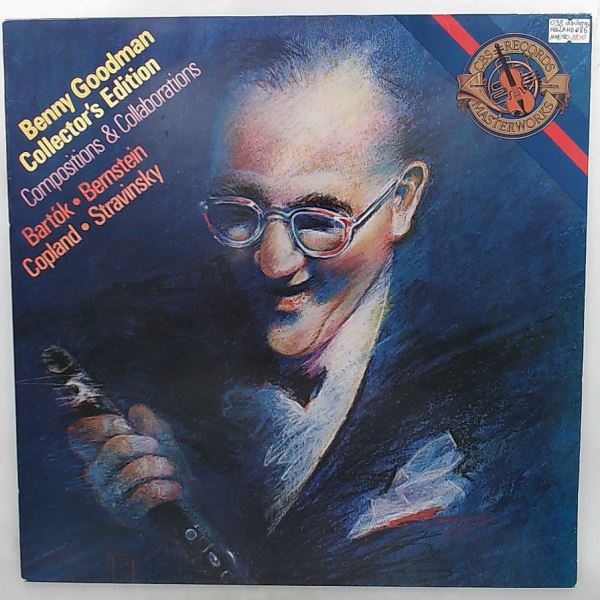 Goodman Benny — Collector's Edition - Compositions & Collaborations: Bartok / Bernstein / Copland / Stravinsky