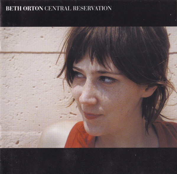 Beth Orton — Central Reservation