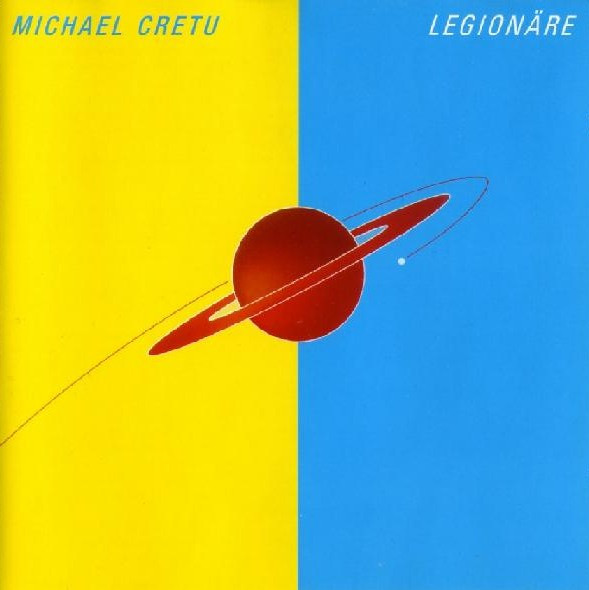 Michael Cretu — Legionäre