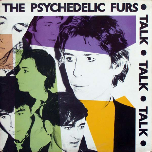 The Psychedelic Furs — Talk Talk Talk