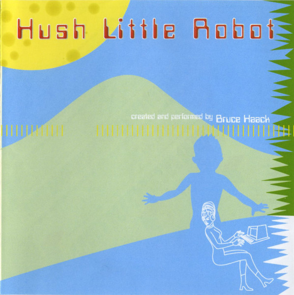 Bruce Haack — Hush Little Robot