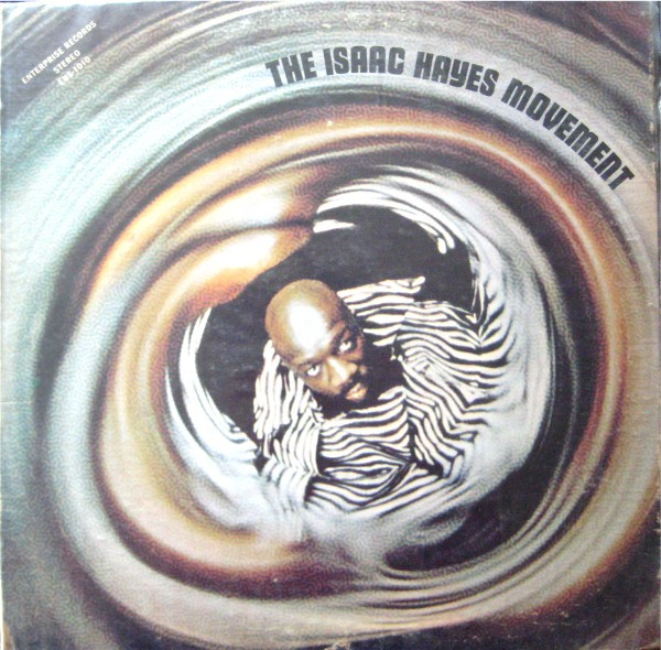 Isaac Hayes — The Isaac Hayes Movement
