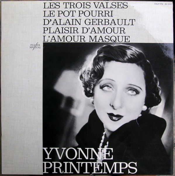 Yvonne Printemps — Les Trois Valses