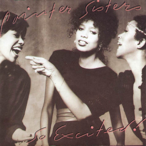 Pointer Sisters — So Excited!
