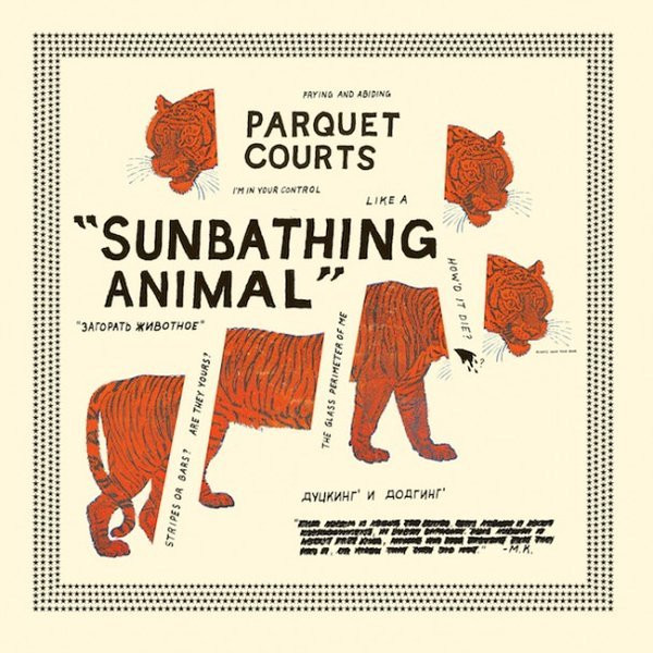 Parquet Courts — Sunbathing Animal