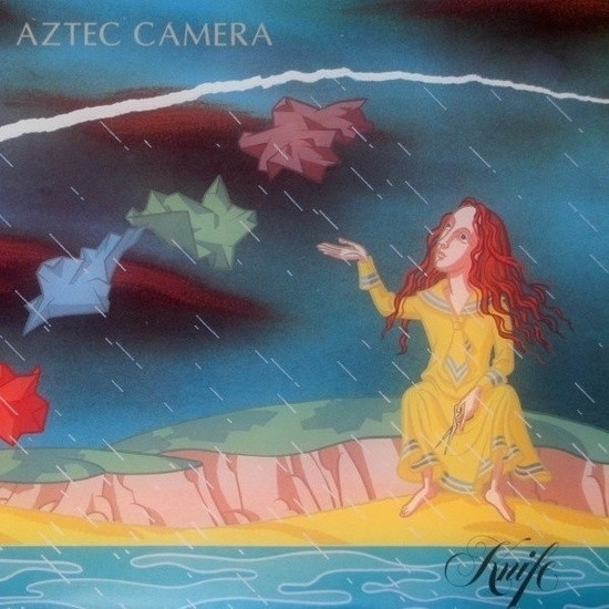 Aztec Camera — Knife