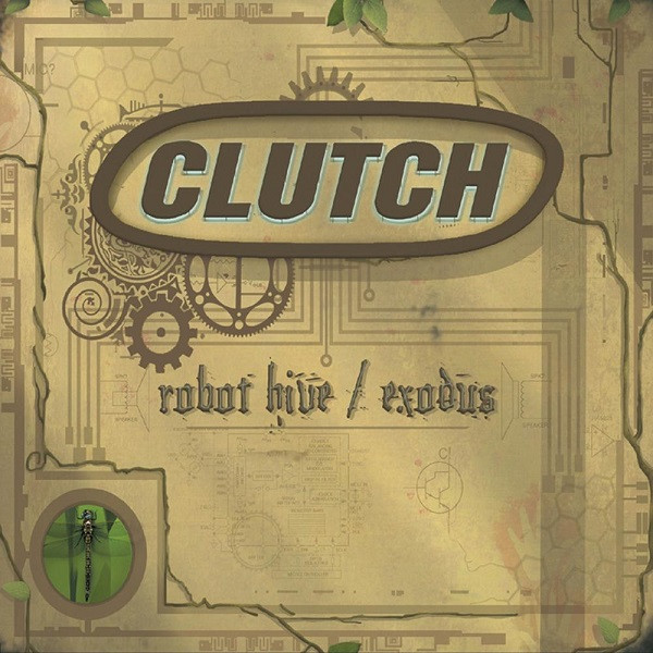 Clutch — Robot Hive / Exodus