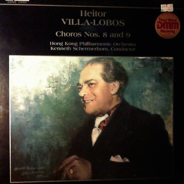 Hong Kong Philharmonic Orchestra (cond. Schermerhorn Kenneth) — Villa-Lobos - Choros Nos. 8 & 9