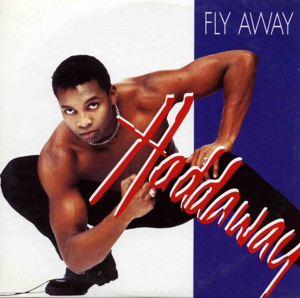 Haddaway — Fly Away