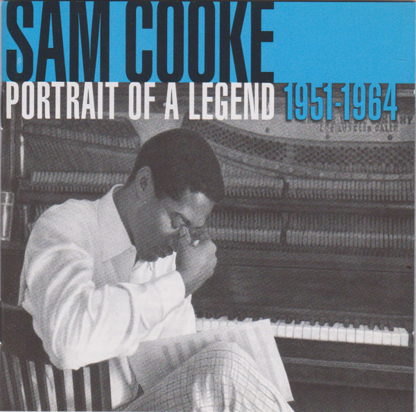 Sam Cooke — Portrait Of A Legend 1951-1964