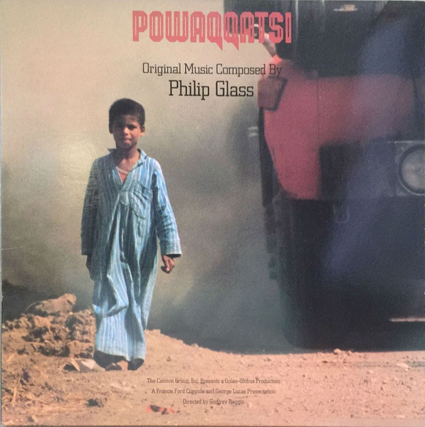 Philip Glass — Powaqqatsi