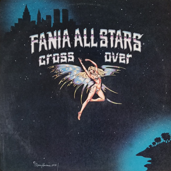 Fania All Stars — Cross Over