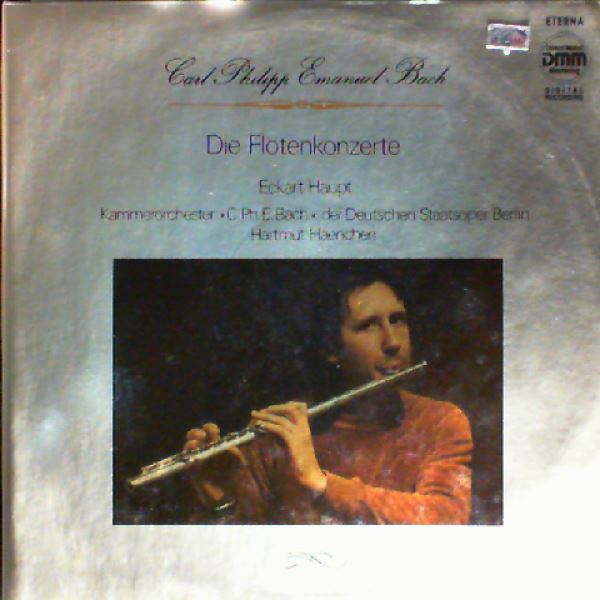 Kammerorchester "Carl Philipp Emanuel Bach" der Staatsoper Berlin (cond. Haenchen H.)/Haupt Eckart — Bach C.Ph.E. - Die Flotenkonzerte