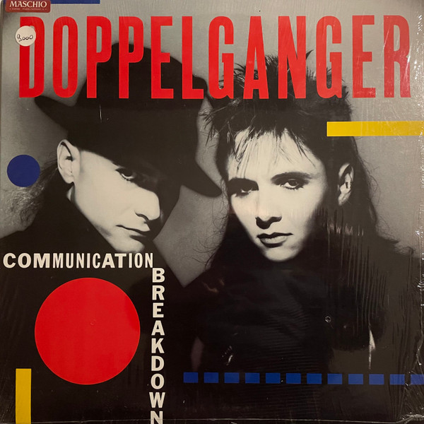 Doppelganger — Communication Breakdown