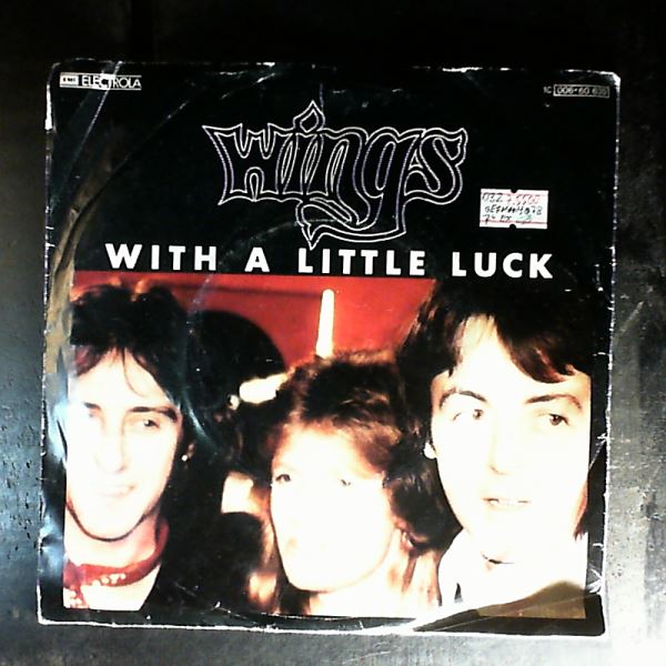 McCartney Paul & Wings — With A Little Luck / Backwards Traveller / Cuff Link
