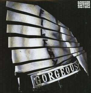 Scissor Sisters — Filthy Gorgeous