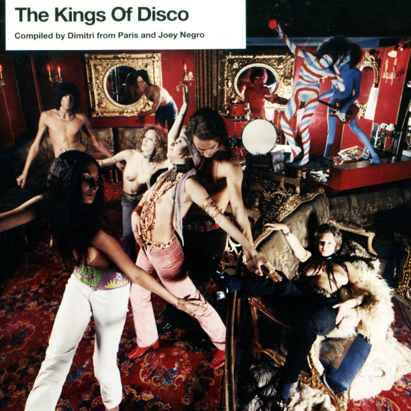 Dimitri From Paris & Joey Negro — The Kings Of Disco - Part A