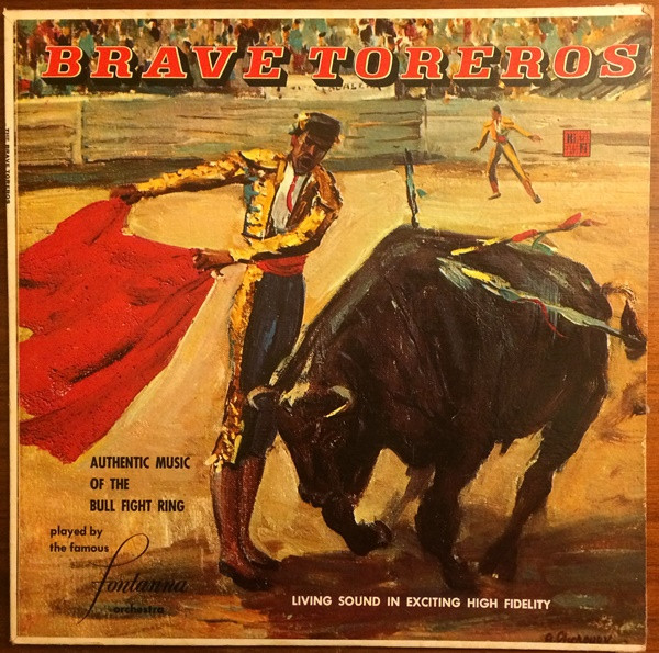 Fontanna And His Orchestra — The Brave Toreros