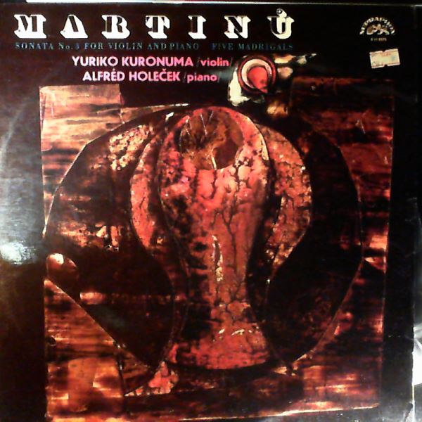 Kuronuma Y./Holecek A. — Martinu Bohuslav - Sonata No. 3, Five Madrigals