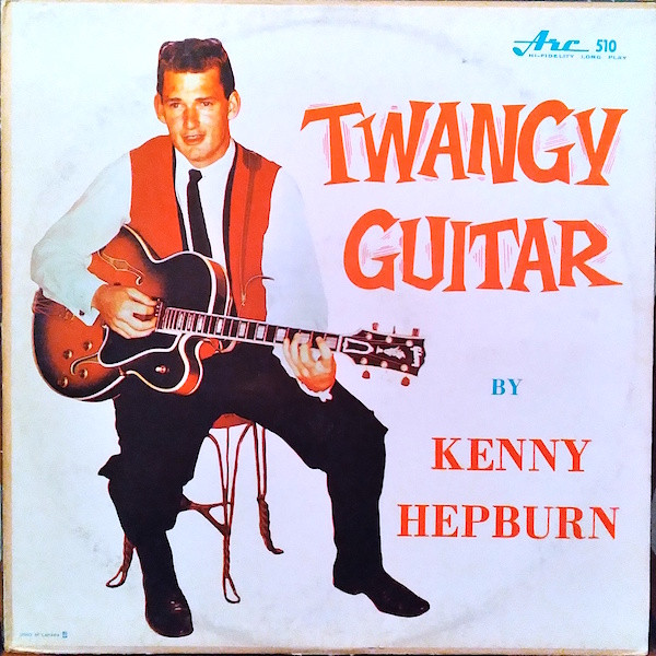 Kenny Hepburn — Twangy Guitar With Kenny Hepburn