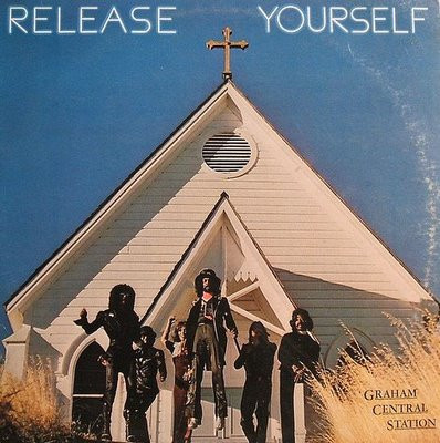 Graham Central Station — Release Yourself