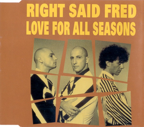 Right Said Fred — Love For All Seasons