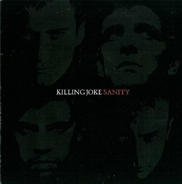 Killing Joke — Sanity