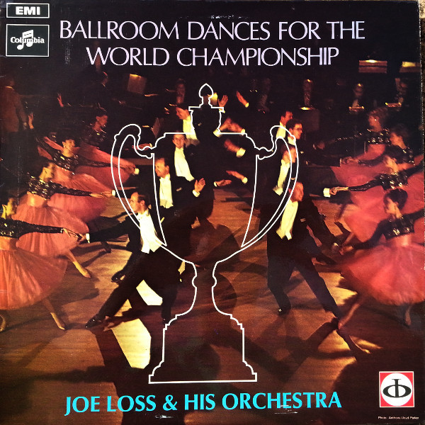 Joe Loss & His Orchestra — Ballroom Dancing For The World Championship