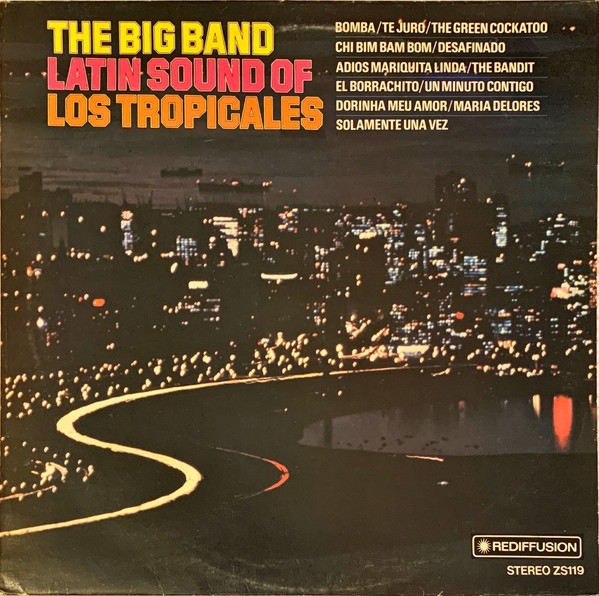 Los Tropicales — The Big Band Latin Sound Of Los Tropicales