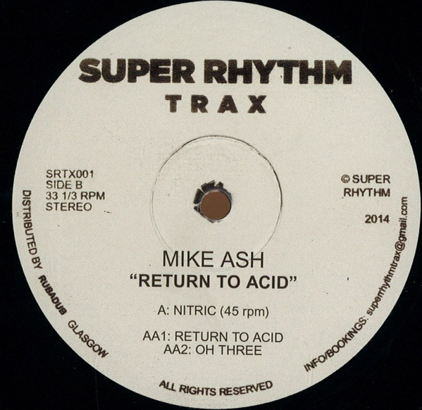 Mike Ash — Return To Acid