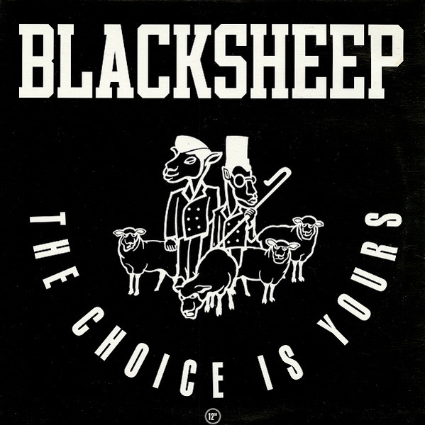 Black Sheep — The Choice Is Yours