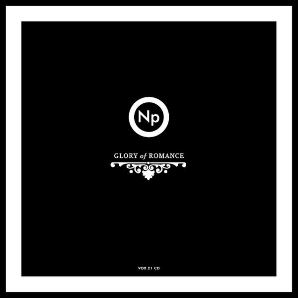 Nouvelle Phénomène — Glory Of Romance