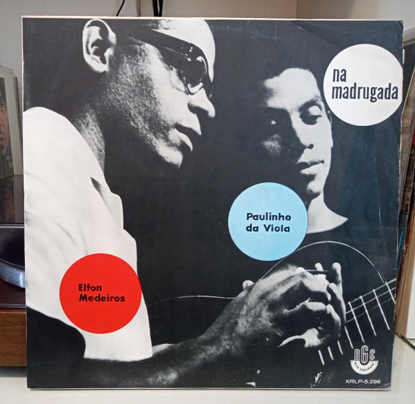 Paulinho Da Viola e Elton Medeiros — Samba Na Madrugada
