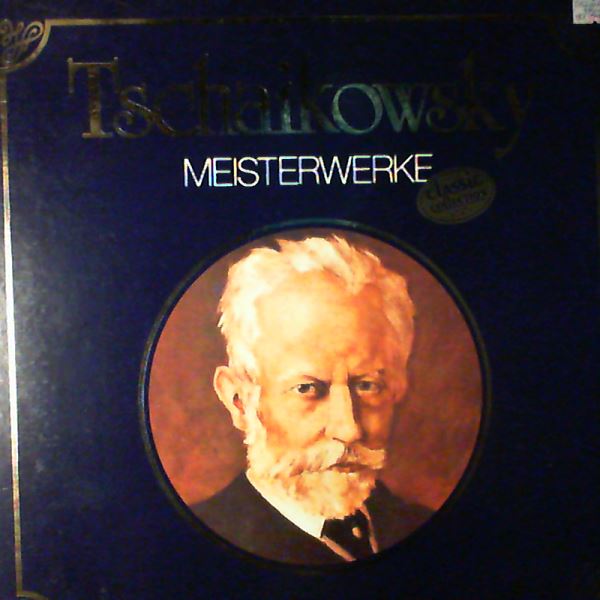 London Symphony Orchestra (cond. Wallenstein A.)/Royal Philharmonic (cond. Fistoulari A.)/Bucharest Orchestra (cond. Georgescu G.) — Tchaikovsky - Meisterwerke (Nussknacker, Schwanensee - szenes, Symphonie Nr.6 "Pathetique", Klavierkonzert Nr.1 in B-Moll, Violinkonzert in D-Dur op. 35) (Чайковский)