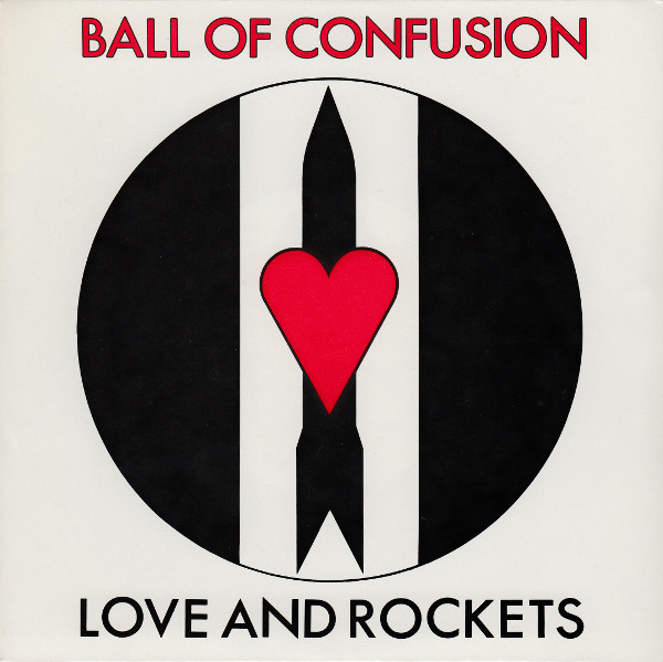 Love And Rockets — Ball Of Confusion