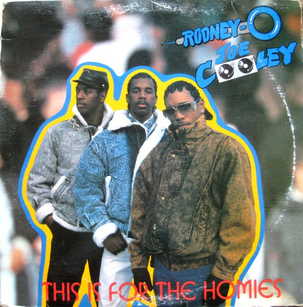 Rodney O & Joe Cooley — This Is For The Homies (Remix)