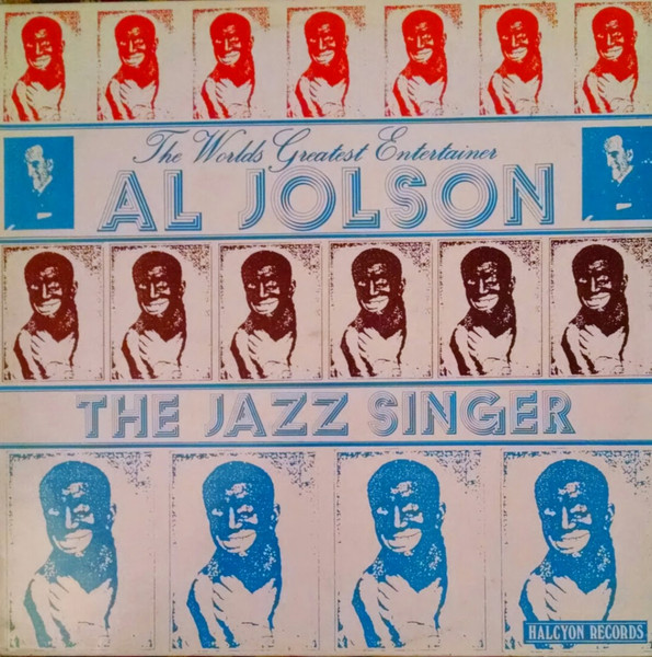 Al Jolson — The Jazz Singer