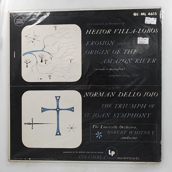 Louisville Orchestra (cond. Whitney Robert) — Villa-Lobos - Erosion, Origin Of The Amazon River / Joio - The Triumph Of St. Joan Symphony